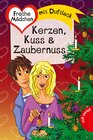Buchcover Freche Mädchen - freche Bücher!: Kerzen, Kuss & Zaubernuss