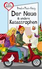 Buchcover Freche Mädchen - freche Bücher!: Der Neue & andere Katastrophen