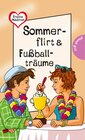Buchcover Freche Mädchen – freche Bücher!: Sommerflirt & Fußballträume