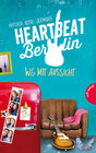 Buchcover Heartbeat Berlin, WG mit Aussicht