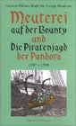 Buchcover Meuterei auf der "Bounty" und die Piratenjagd der "Pandora" 1787-1792