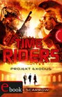 Buchcover TimeRiders, Band 5: TimeRiders - Projekt Exodus