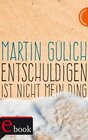 Buchcover Entschuldigen ist nicht mein Ding