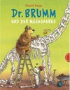Buchcover Dr. Brumm: Dr. Brumm und der Megasaurus / Dr. Brumm