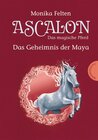 Buchcover Ascalon – Das magische Pferd 2: Das Geheimnis der Maya
