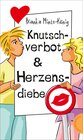 Buchcover Knutschverbot & Herzensdiebe
