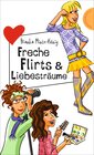 Buchcover Freche Flirts & Liebesträume