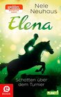 Buchcover Elena – Ein Leben für Pferde 3: Schatten über dem Turnier
