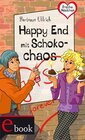 Buchcover Freche Mädchen – freche Bücher!: Happy End mit Schokochaos