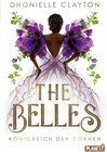 Buchcover The Belles 2: Königreich der Dornen