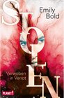 Buchcover Verwoben in Verrat / Stolen Bd.2