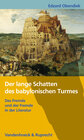 Buchcover Der lange Schatten des babylonischen Turmes