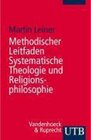Buchcover Methodischer Leitfaden Systematische Theologie und Religionsphilosophie. Martin Leiner