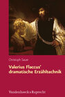 Buchcover Valerius Flaccus’ dramatische Erzähltechnik