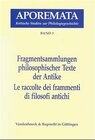 Buchcover Fragmentsammlungen philosophischer Texte der Antike / Le raccolte dei frammenti di filosofi antichi