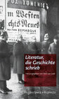 Buchcover Literatur, die Geschichte schrieb