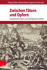 Buchcover Zwischen Tätern und Opfern