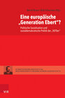 Buchcover Eine europäische »Generation Ebert«?