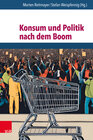 Buchcover Konsum und Politik nach dem Boom