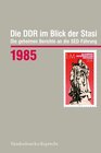 Buchcover Die DDR im Blick der Stasi 1985