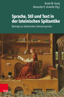 Buchcover Sprache, Stil und Text in der lateinischen Spätantike