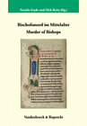 Buchcover Bischofsmord im Mittelalter / Murder of Bishops