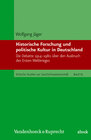 Buchcover Historische Forschung und politische Kultur in Deutschland