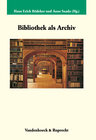 Buchcover Bibliothek als Archiv