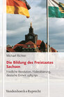 Buchcover Die Bildung des Freistaates Sachsen