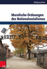 Buchcover Moralische Ordnungen des Nationalsozialismus