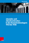 Buchcover »Asoziale« und »Berufsverbrecher« in den Konzentrationslagern 1933 bis 1938
