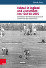 Buchcover Fußball in England und Deutschland von 1961 bis 2000