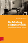Buchcover Die Erfindung des Hungerstreiks