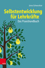 Buchcover Selbstentwicklung für Lehrkräfte: Das Praxishandbuch