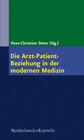 Buchcover Die Arzt-Patient-Beziehung in der modernen Medizin