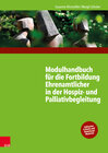 Buchcover Modulhandbuch für die Fortbildung Ehrenamtlicher in der Hospiz- und Palliativbegleitung I