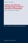 Buchcover Lehrbuch der klinischen Pathophysiologie komplexer chronischer Erkrankungen. Band 1