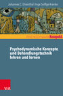 Buchcover Psychodynamische Konzepte und Behandlungstechnik lehren und lernen