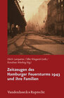 Buchcover Zeitzeugen des Hamburger Feuersturms 1943 und ihre Familien