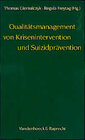 Buchcover Qualitätsmanagement von Krisenintervention und Suizidprävention