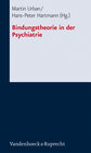 Buchcover Bindungstheorie in der Psychiatrie