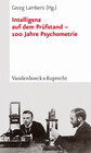 Buchcover Intelligenz auf dem Prüfstand – 100 Jahre Psychometrie