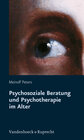 Buchcover Psychosoziale Beratung und Psychotherapie im Alter
