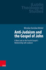 Buchcover Anti-Judaism and the Gospel of John