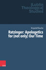 Buchcover Ratzinger: Apologetics for (not only) Our Time