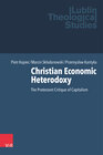 Buchcover Christian Economic Heterodoxy