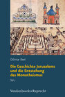 Buchcover Die Geschichte Jerusalems und die Entstehung des Monotheismus