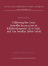 Buchcover Following the Coins from the Excavations at Khirbet Qumran (1951–1956) and Aïn Feshkha (1956–1958)