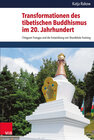 Buchcover Transformationen des tibetischen Buddhismus im 20. Jahrhundert