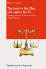 Buchcover The Land to the Elect and Justice for All